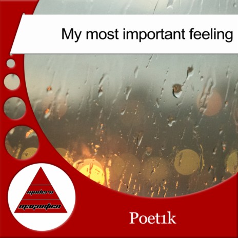 My Most Important Feeling (Original Mix) | Boomplay Music