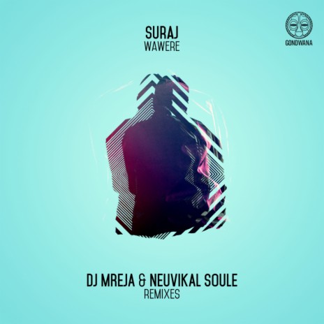 Wawere (DJ Mreja, Neuvikal Soule Odyssey Sounds Remix) | Boomplay Music