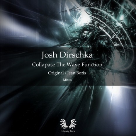 Collapse The Wave Function (Original Mix)
