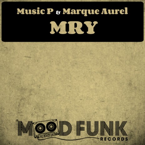 Mry (Original Mix) ft. Marque Aurel