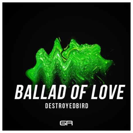 Ballad Of Love (Original Mix)