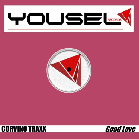 Good Love (Original Mix) | Boomplay Music