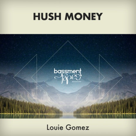 Hush Money (Original Mix)