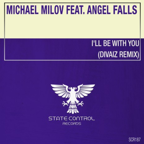 I'll Be With You (Divaiz Dub Mix) ft. Angel Falls | Boomplay Music