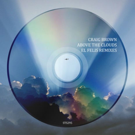 Above The Clouds (El Felis Remix)