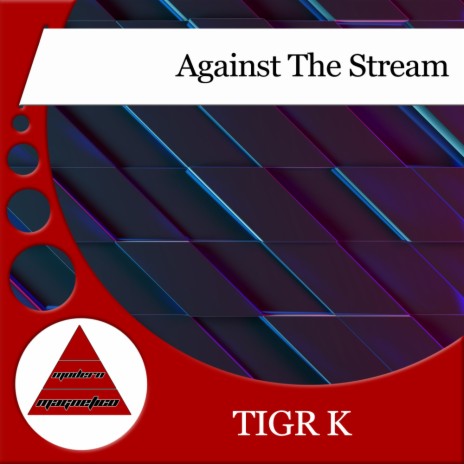 Against The Stream (Original Mix)