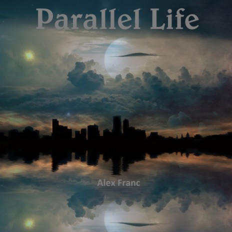 Parallel Life