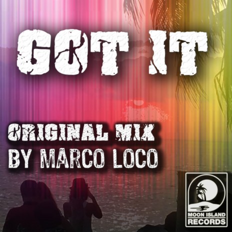 Got It (Original Mix)