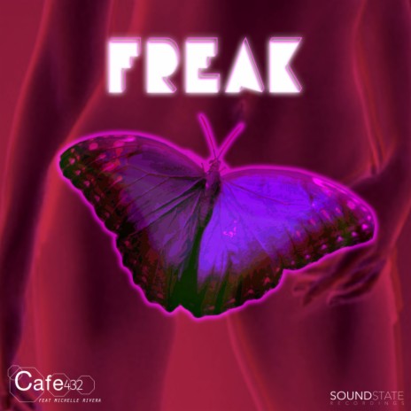 Freak (Extended Club Mix) ft. Michelle Rivera | Boomplay Music