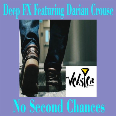 No Second Chances (Entity's Ultimatum Mix) ft. Darian Crouse