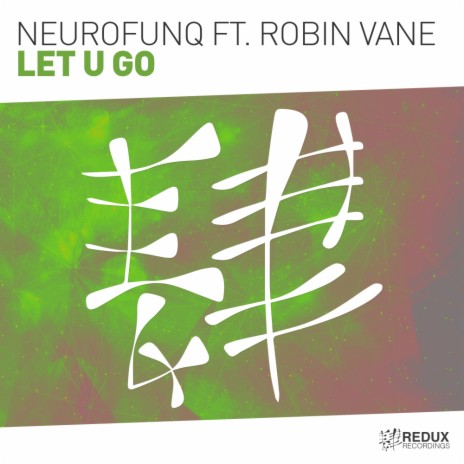 Let U Go (Dub Mix) ft. Robin Vane | Boomplay Music