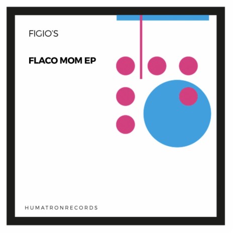Flaco Mom (Original Mix)