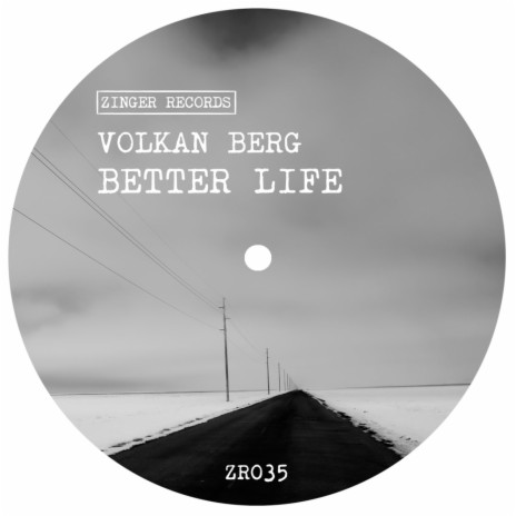 Better Life (Original Mix)