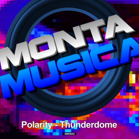 Thunderdome (Original Mix) | Boomplay Music