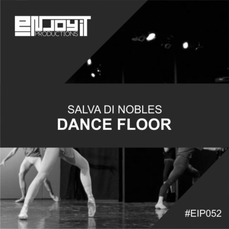 Dance Floor (Original Mix) | Boomplay Music