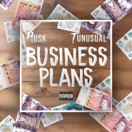 Business Plans ft. Tunusual