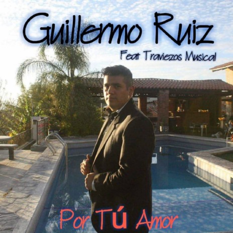 Por Tu Amor ft. Traviezos Musical | Boomplay Music