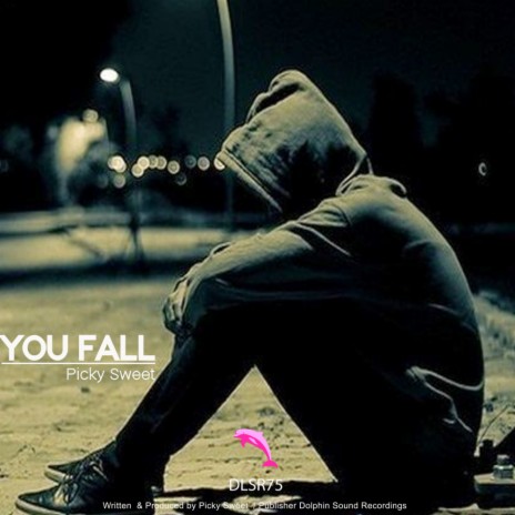 You Fall (Original Mix)