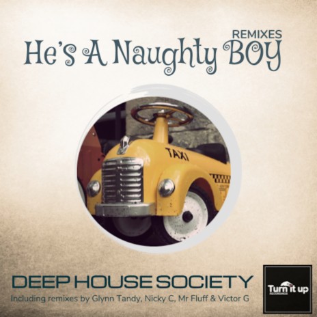 He's A Naughty Boy (Nicky C Remix) | Boomplay Music