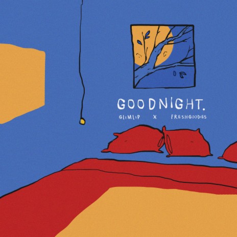 Goodnight ft. eaup | Boomplay Music
