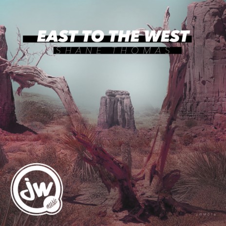East To The West (Original Mix) | Boomplay Music