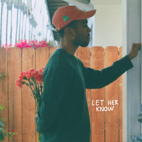 Let Her Know | Boomplay Music