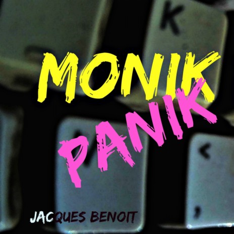 Monik Panik ft. Sylvain Gagné | Boomplay Music