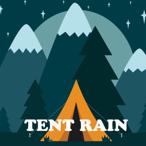 Rain on a Tent ft. Tent Rain Atmosphere | Boomplay Music