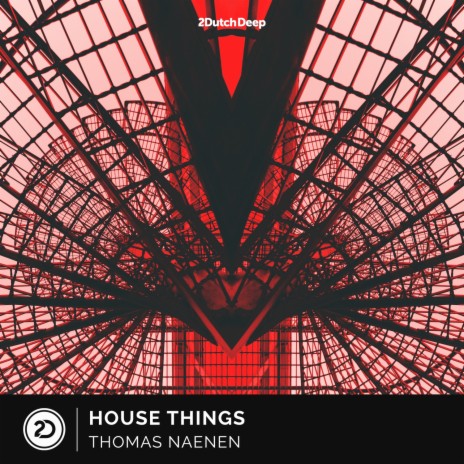 House Things | Boomplay Music