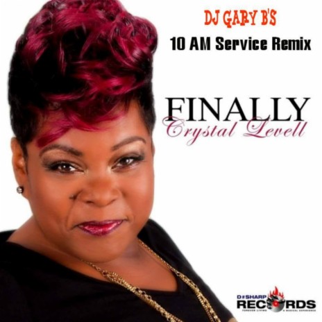 Finally (10 AM Service Mix) | Boomplay Music