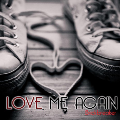 Love Me Again | Boomplay Music