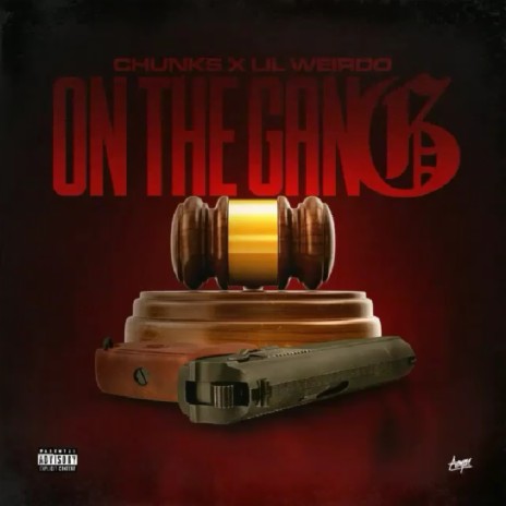 Chunks - On the Gang ft. Lil weirdo | Boomplay Music