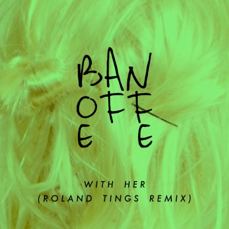 With Her (Roland Tings Remix) | Boomplay Music