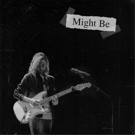 Might Be | Boomplay Music