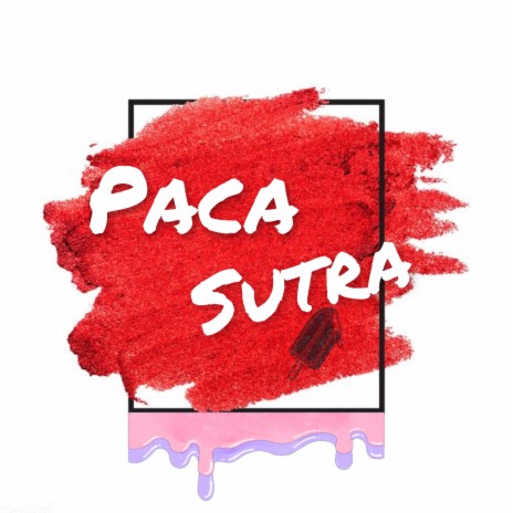 Paca Sutra | Boomplay Music