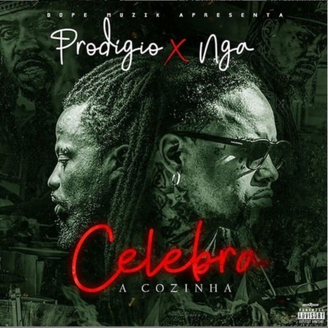 Celebra a Cozinha ft. NGA | Boomplay Music