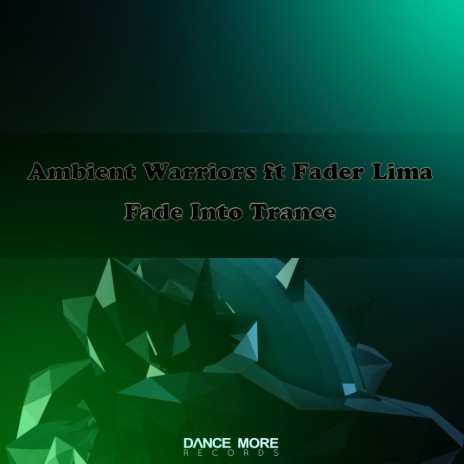 Fade Into Trance (Radio Edit) ft. Fader Lima