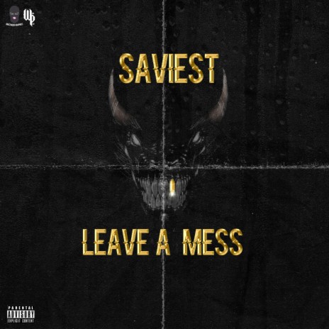 Leave a Mess | Boomplay Music