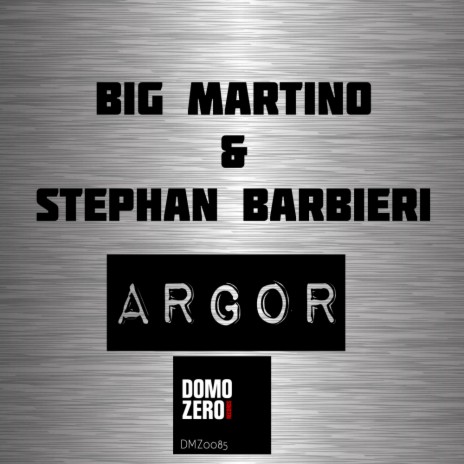 Argor (Original Mix) ft. Stephan Barbieri