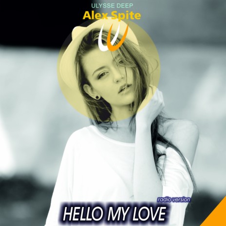 Hello My Love (Radio Version)