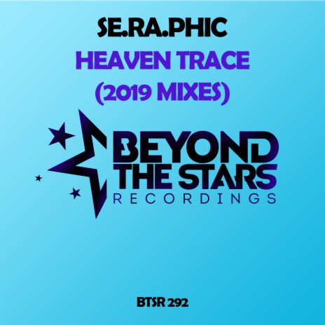 Heaven Trace (2019 Mix)