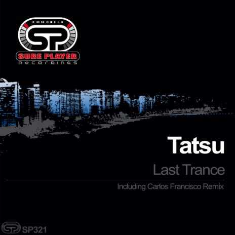 Last Trance (Carlos Francisco Remix)