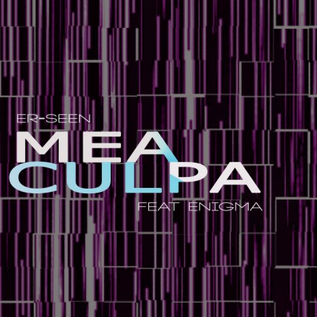Mea Culpa ft. Enigma | Boomplay Music