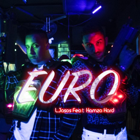 Euro ft. Hamza Hard | Boomplay Music