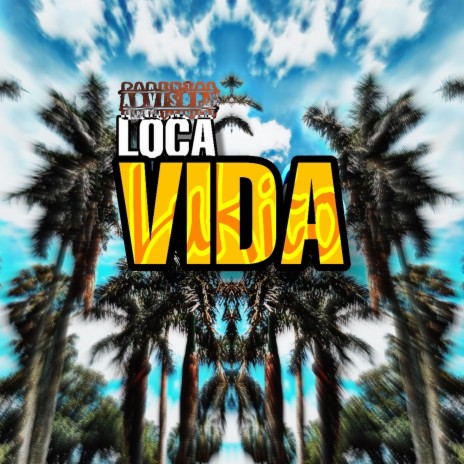 Loca Vida | Boomplay Music