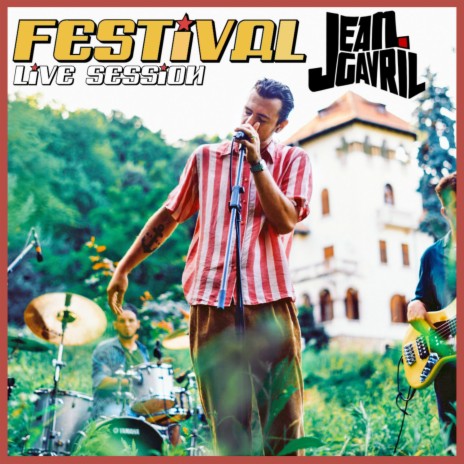 Explicit The Hotel reign Festival (Live Session) - Jean Gavril MP3 download | Festival (Live  Session) - Jean Gavril Lyrics | Boomplay Music