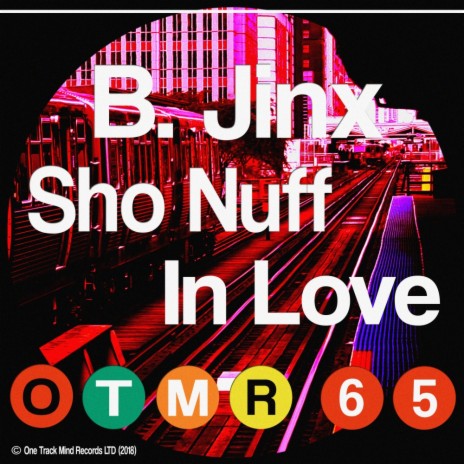 Sho Nuff In Love (Original Mix) | Boomplay Music