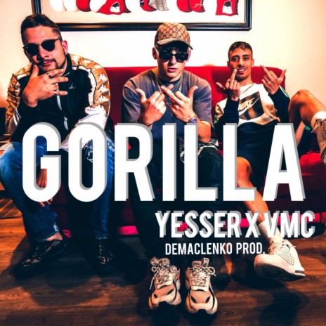 Gorilla ft. VMC | Boomplay Music