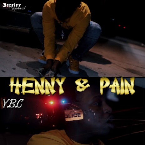 Henny & Pain | Boomplay Music