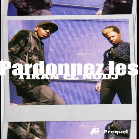 Pardonnez les ft. Nodj | Boomplay Music